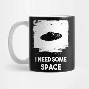 I need some space / Alien ship Mug